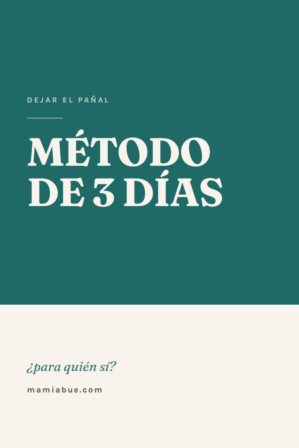 Dejar el pañal — Mamiabue: dejar el panal 06
