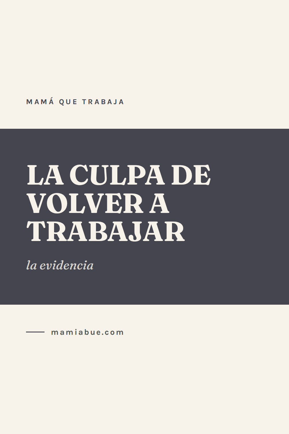 Mamá que trabaja — Mamiabue: mama que trabaja 06