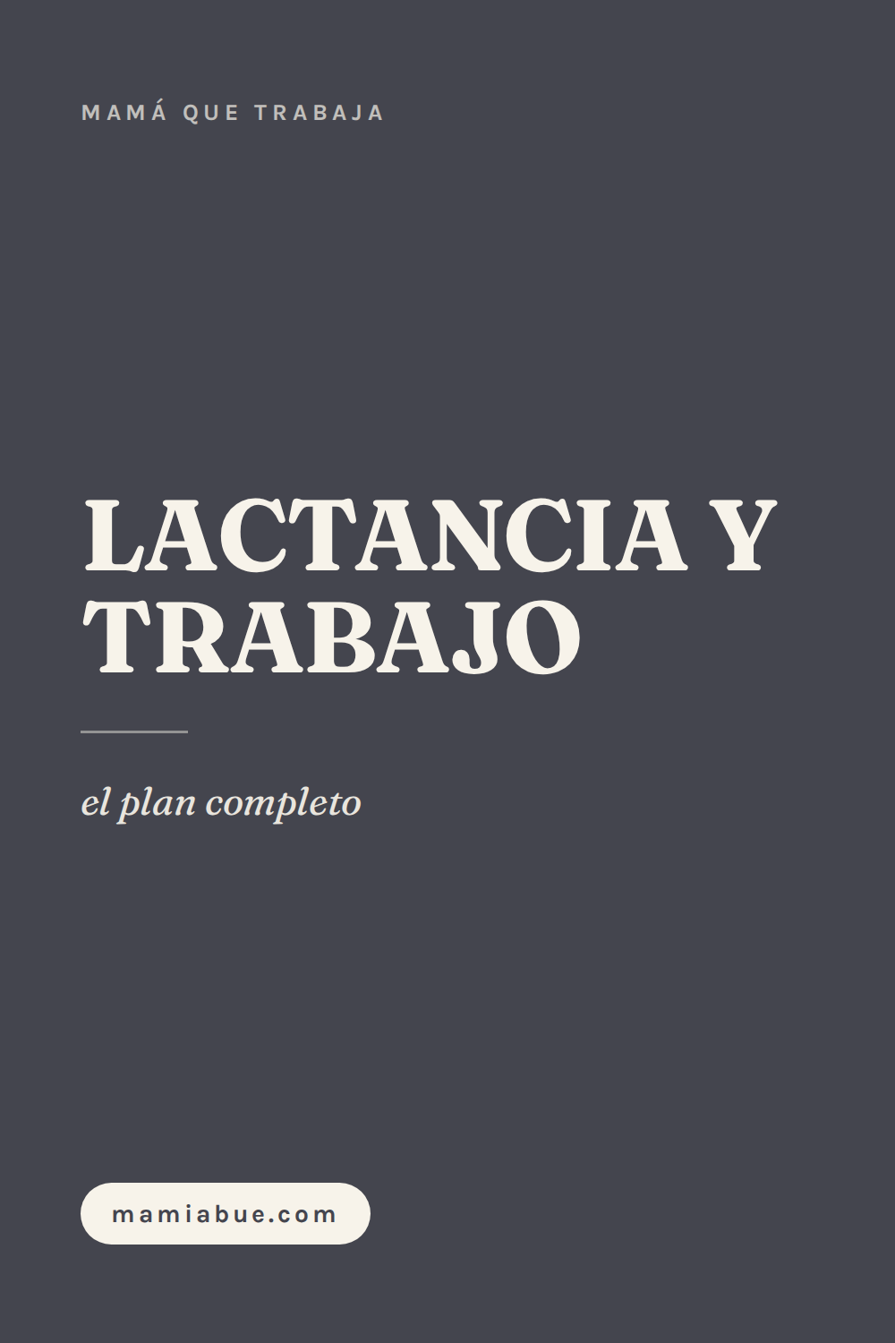 Mamá que trabaja — Mamiabue: mama que trabaja 07