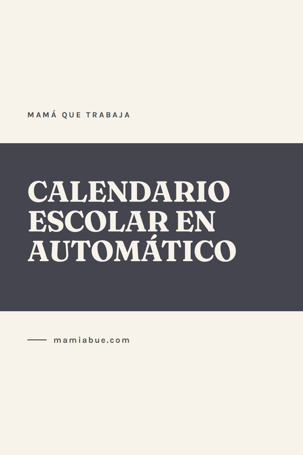 Mamá que trabaja — Mamiabue: mama que trabaja 10