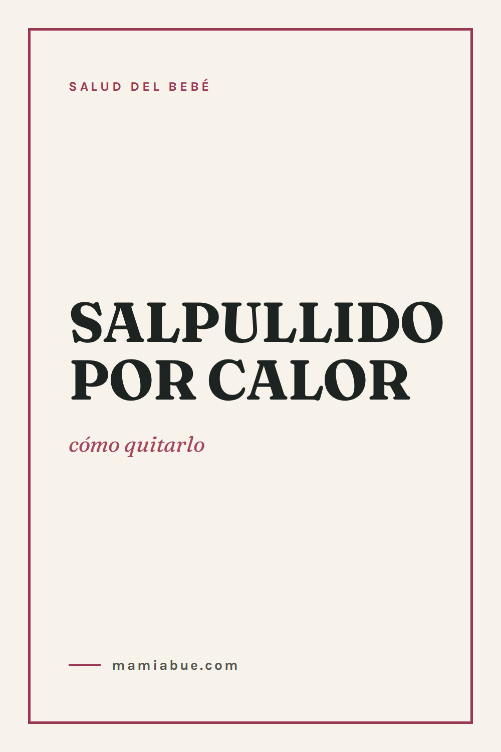Salud del bebé — Mamiabue: salud del bebe 09