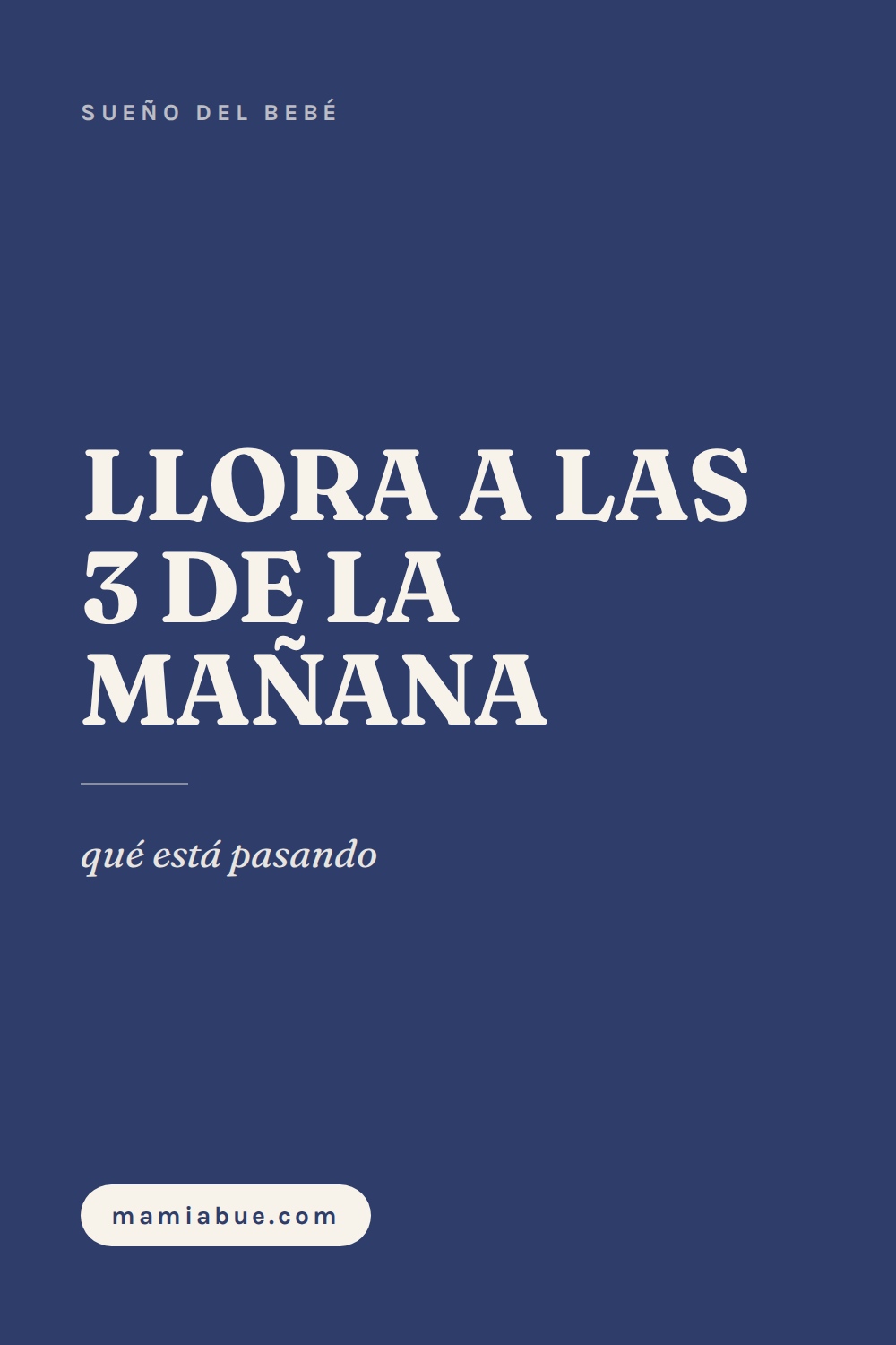 Sueño del bebé — Mamiabue: sueno del bebe 12